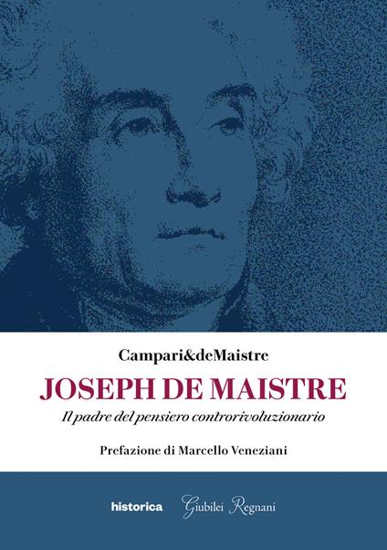 Joseph De Maistre. Il padre del pensiero controrivoluzionario - copertina