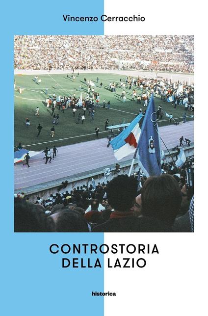 Controstoria della Lazio - Vincenzo Cerracchio - ebook