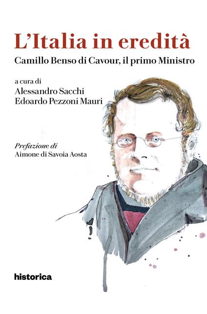 Camillo Benso di Cavour, il primo ministro - copertina