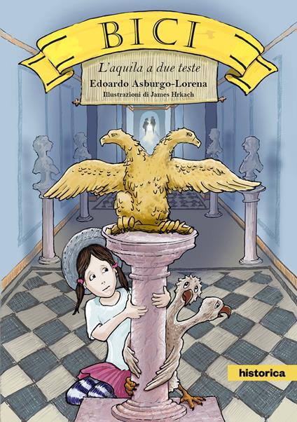 Bici. L'aquila a due teste - Edoardo Asburgo-Lorena - copertina