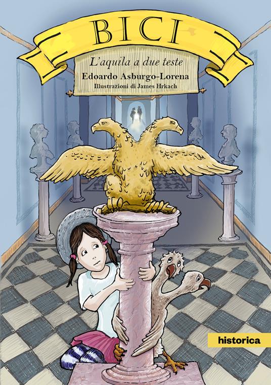 Bici. L'aquila a due teste - Edoardo Asburgo-Lorena - copertina