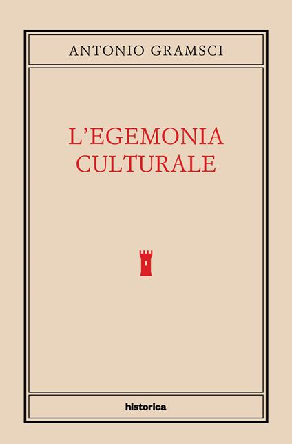 L' egemonia culturale - Antonio Gramsci - copertina