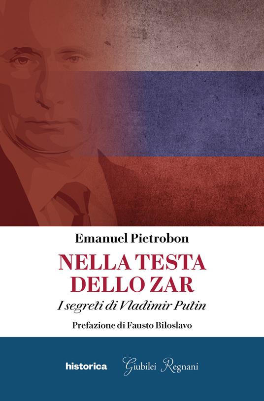 Nella testa dello zar. I segreti di Vladimir Putin - Emanuel Pietrobon - copertina