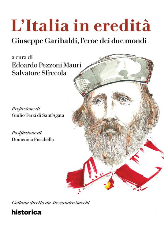 Giuseppe Garibaldi, l'eroe dei due mondi - copertina
