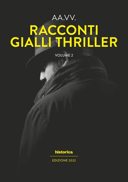 Racconti gialli thriller 2022. Vol. 2 - copertina