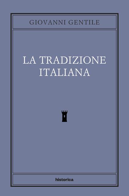 La tradizione italiana - Giovanni Gentile - copertina