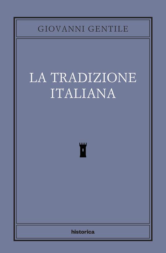 La tradizione italiana - Giovanni Gentile - copertina