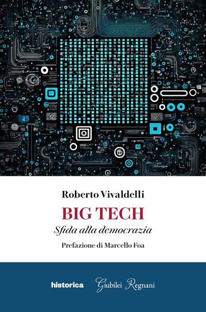Big tech. Sfida alla democrazia - Roberto Vivaldelli - copertina