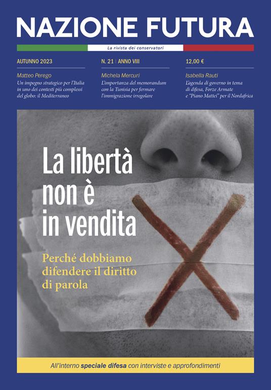 Nazione futura. Rivista di approfondimento politico, economico e culturale. Vol. 21: La libertà non è in vendita - copertina