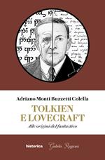 Tolkien e Lovecraft. Alle origini del fantastico