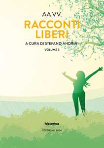 Racconti liberi (2024). Vol. 3
