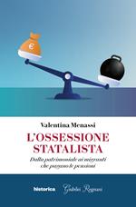 L'ossessione statalista. Dalla patrimoniale ai migranti che pagano le pensioni