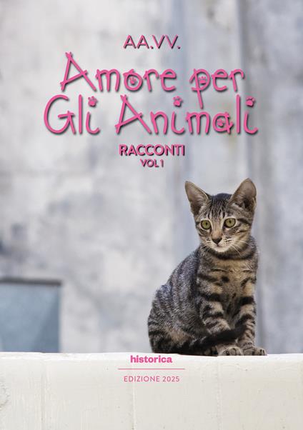 Amore per gli animali 2025. Vol. 1 - copertina