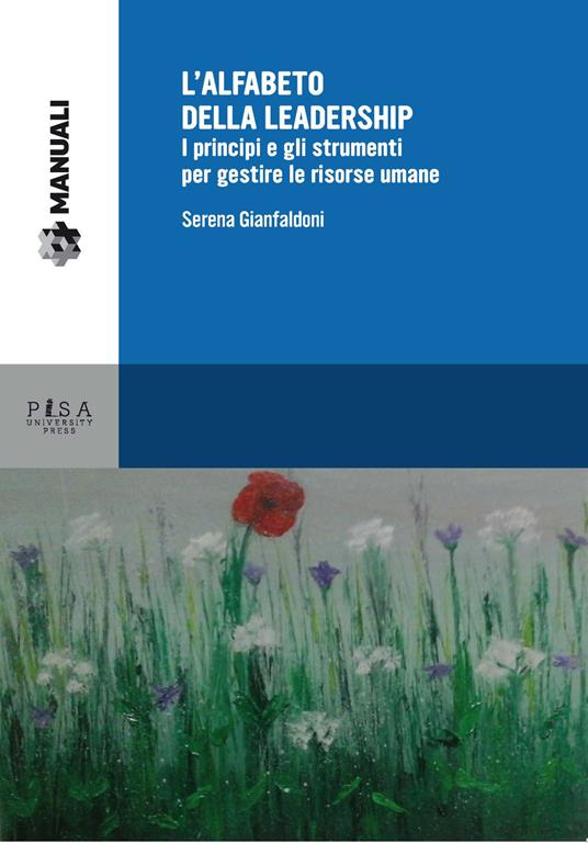 L'alfabeto della leadership. I principi e gli strumenti per gestire le risorse umane - Serena Gianfaldoni - copertina