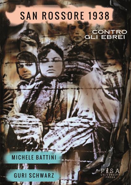 San Rossore 1938. Contro gli ebrei - copertina