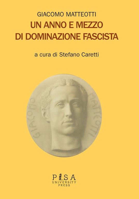 Un anno e mezzo di dominazione fascista - Giacomo Matteotti - copertina