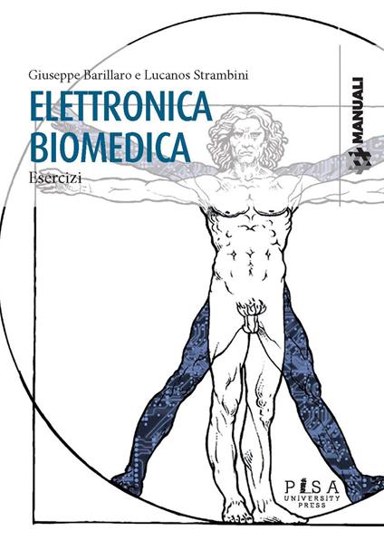 Elettronica biomedica. Esercizi - Giuseppe Barillaro,Lucanos Strambin - copertina