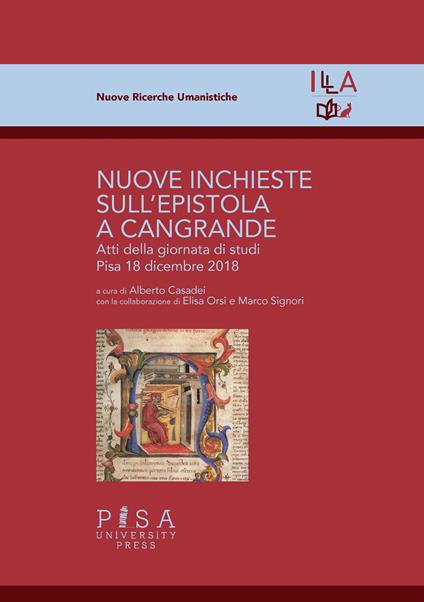 Nuove inchieste sull'epistola a Cangrande. Atti della giornata di studi (Pisa, 18 dicembre 2018) - Alberto Casadei - copertina