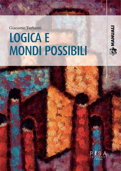 Logica e mondi possibili - Giacomo Turbanti - copertina