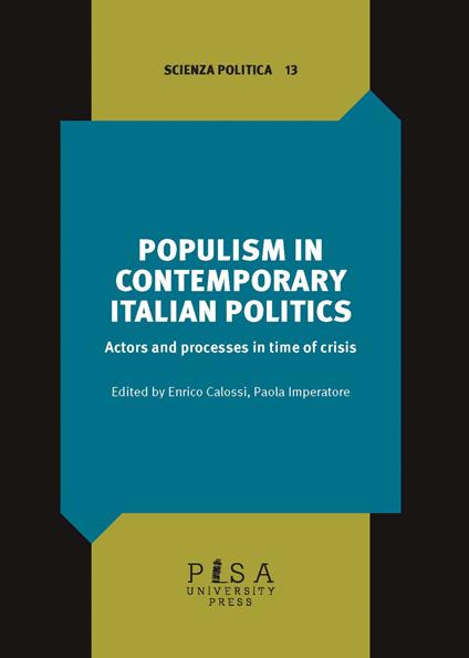 Populism in contemporary Italian politics. Actors and process in time of crisis - copertina