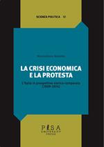 La crisi economica e la protesta. L'Italia in prospettiva storico-comparata (2009-2014)
