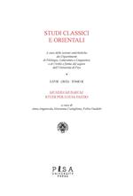 Studi classi orientali (2021). Vol. 67\2: Munera musarum. Studi per Lucia Faedo.
