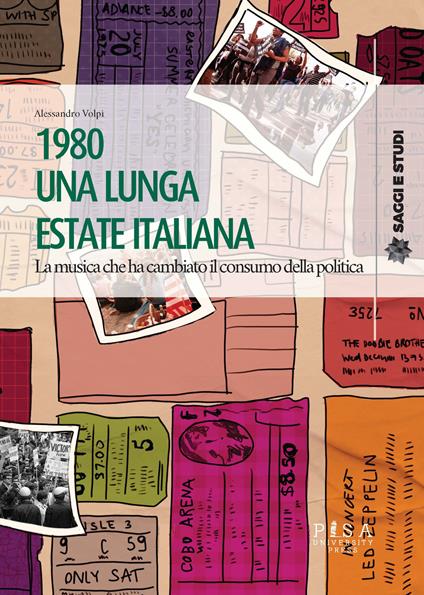 1980 una lunga estate italiana. La musica che ha cambiato il consumo della politica - Alessandro Volpi - copertina