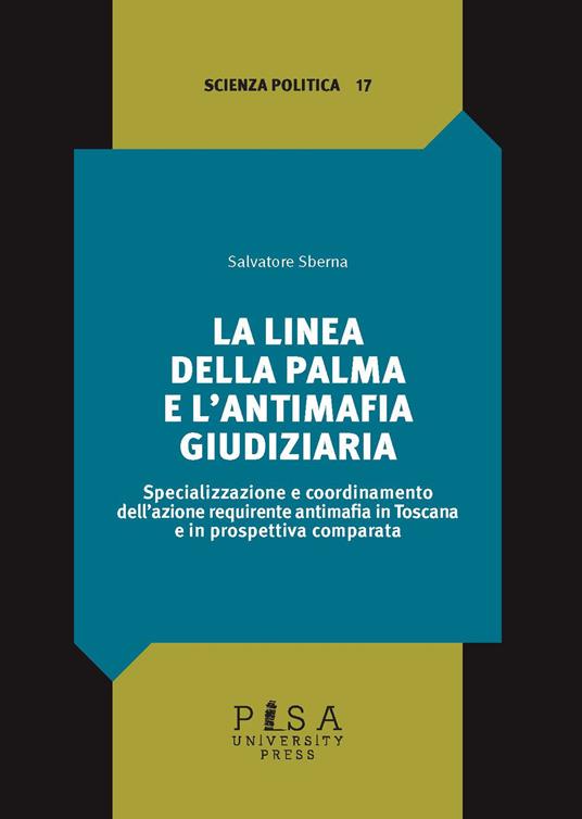 La linea della palma e l'antimafia giudiziaria - Salvatore Sberna - copertina