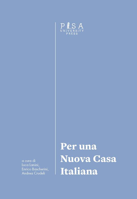 Per una nuova casa italiana. Atti del primo Convegno del Laboratorio di ricerca «Per una nuova casa italiana» - copertina