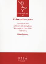 Università e pace. I primi vent'anni del Centro Interdisciplinare «Scienze per pace» di Pisa (1998-2021)