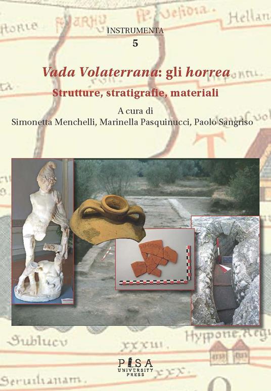 Vada Volaterrana: gli horrea. Strutture, stratigrafie, materiali - copertina