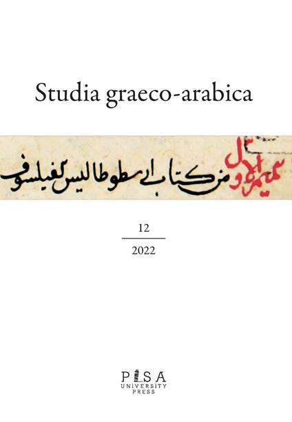 Studia graeco-arabica (2022). Vol. 12: L' influence du Néoplatonisme sur les trois monothéismes au moyen age - copertina