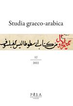 Studia graeco-arabica (2022). Vol. 12: L' influence du Néoplatonisme sur les trois monothéismes au moyen age