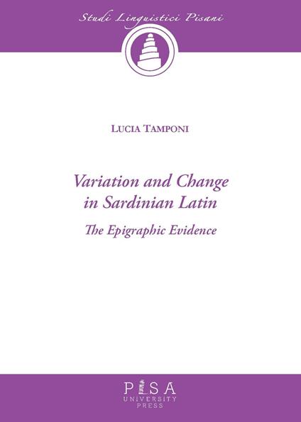 Variation and change in sardinian latin - Lucia Tamponi - copertina