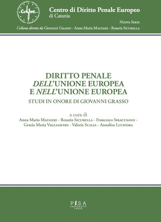 Diritto penale dell'Unione Europea e nell'Unione Europea - copertina