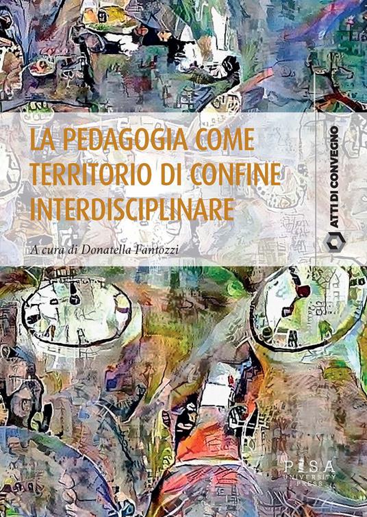 La pedagogia come territorio di confine interdisciplinare - copertina