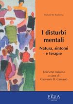 I disturbi mentali. Natura, sintomi e terapie