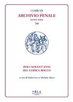 Per i novant'anni del Codice Rocco