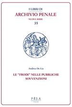 Le «frodi» nelle pubbliche sovvenzioni