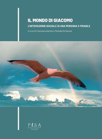 Il mondo di Giacomo. L'interazione sociale di una persona X fragile - copertina