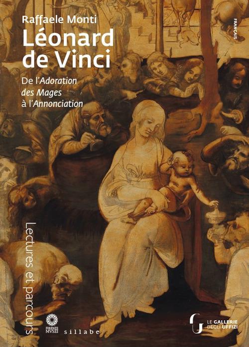 Léonard de Vinci. De l'Adoration des Mages à l'Annonciation - Raffaele Monti - copertina