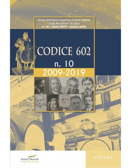 Codice 602. Rivista dell'Istituto Superiore di Studi Musicali «Luigi Boccherini» (2019). Vol. 10 - copertina