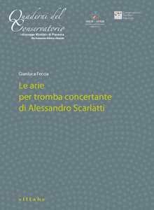 Le arie per tromba concertante di Alessandro Scarlatti