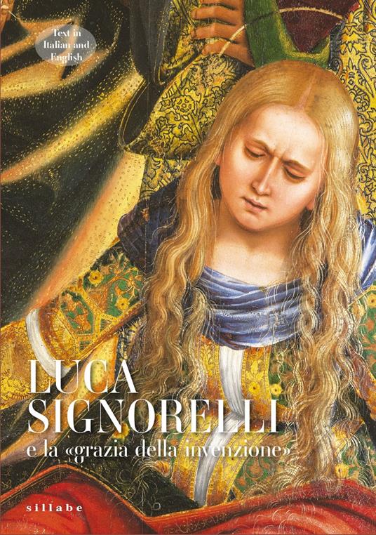 Luca Signorelli e la «grazia dell'invenzione» Ediz. italiana e inglese - copertina
