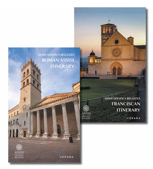 Assisi serafica bellezza: Franciscan itinerary-Roman Assisi itinerary - Giacomo Baldini,Marilena Caciorgna,Barbara Tavolari - copertina