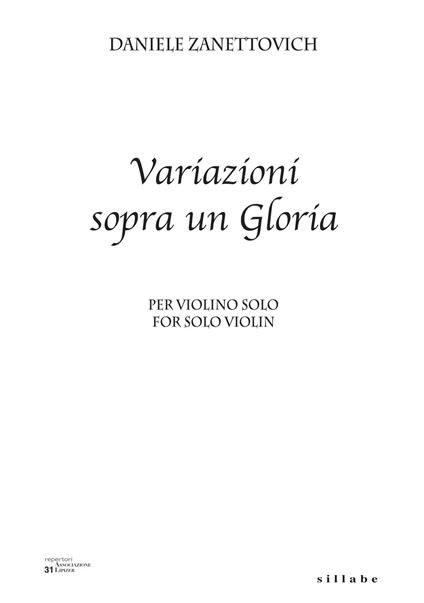 Variazioni sopra un Gloria. Ediz. italiana e inglese - Daniele Zanettovich - copertina