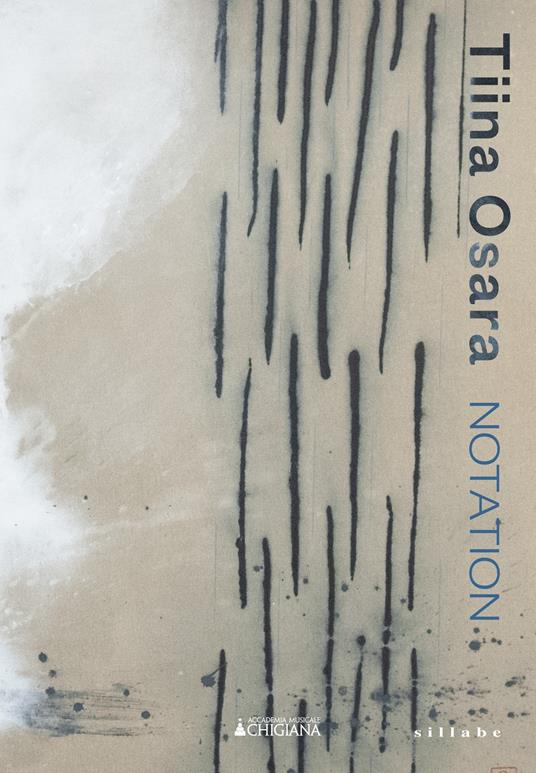 Tiina Osara. Notation. Catalogo della mostra (Siena, luglio-agosto 2023). Ediz. italiana e inglese - copertina