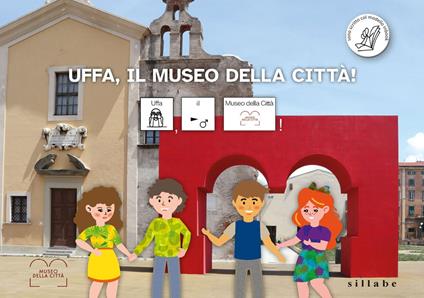 Uffa, il museo della città. Ediz. CAA - Linda Landi - copertina