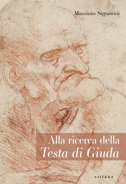 Alla ricerca della testa di Giuda - Massimo Signorini - copertina