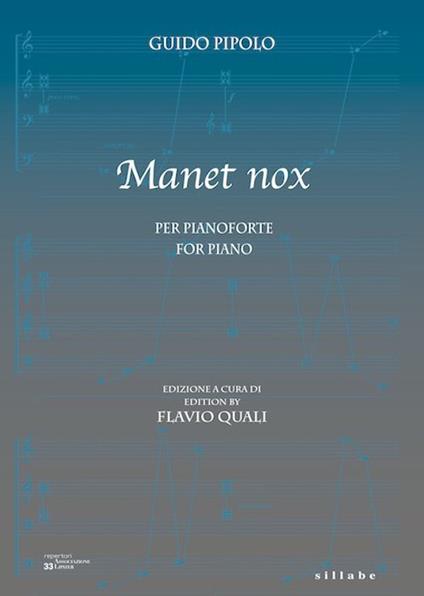 Manet nox. Per pianoforte / For piano. Ediz. multilingue - Guido Pipolo - copertina